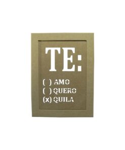 Quadro Te Quila 34x25x9