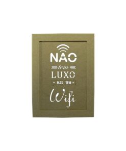 Quadro Não Tem Luxo 25x34x9